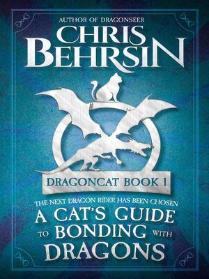 cover image of A Cat's Guide to Bonding with Dragons